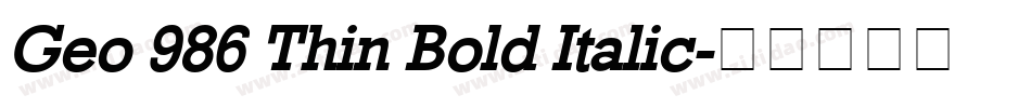 Geo 986 Thin Bold Italic字体转换